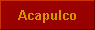 Acapulco